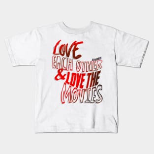 Love the Movies (R) Kids T-Shirt